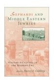 Sephardi and Middle Eastern Jewries History and Culture in the Modern Era 1996 9780253210418 Front Cover