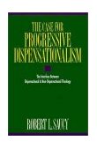 Case for Progressive Dispensationalism The Interface Between Dispensational and Non-Dispensational Theology 1993 9780310304418 Front Cover