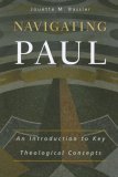 Navigating Paul An Introduction to Key Theological Concepts cover art