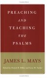 Preaching and Teaching the Psalms 2006 9780664230418 Front Cover