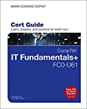 CompTIA IT Fundamentals+ FC0-U61 Cert Guide  9780789760418 Front Cover