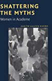 Shattering the Myths Women in Academe cover art