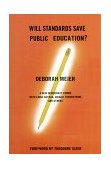 Will Standards Save Public Education?  9780807004418 Front Cover