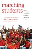 Marching Students Chicana and Chicano Activism in Education, 1968 to the Present  9780874178418 Front Cover