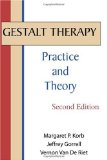 Gestalt Therapy : Theory and Practice 2nd 2002 9780939266418 Front Cover