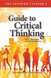 Aspiring Thinker&#39;s Guide to Critical Thinking 