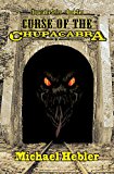 Curse of the Chupacabra 2013 9780983388418 Front Cover