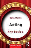 Acting: the Basics 2nd 9781138820418 Front Cover