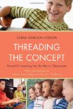 Threading the Concept Powerful Learning for the Music Classroom cover art