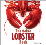 Maine Lobster Book 2012 9781608930418 Front Cover