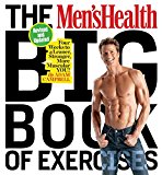 Men's Health Big Book of Exercises Four Weeks to a Leaner, Stronger, More Muscular You!  9781623368418 Front Cover