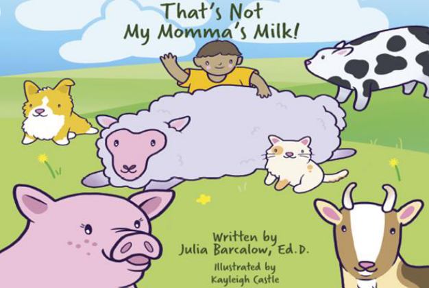 That's Not My Momma's Milk  9781940184418 Front Cover