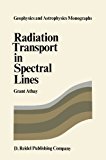 Radiation Transport in Spectral Lines 1972 9789027702418 Front Cover