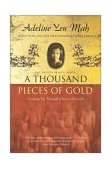 Thousand Pieces of Gold Growing up Through China's Proverbs  9780060006419 Front Cover