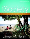 Life in Society Readings for Sociology: a down-To-Earth Approach
