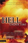 Hell under Fire Modern Scholarship Reinvents Eternal Punishment cover art