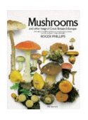 Mushrooms and Other Fungi of Great Britain and Europe  9780330264419 Front Cover