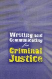 Custom Enrichment Module: Writing and Communicating for Criminal Justice 2006 9780495000419 Front Cover