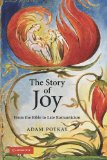 Story of Joy From the Bible to Late Romanticism  9780521178419 Front Cover
