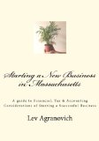 Starting a New Business in Massachusetts 2012 9780615707419 Front Cover