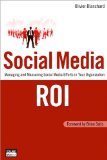 Social Media ROI Managing and Measuring Social Media Efforts in Your Organization cover art