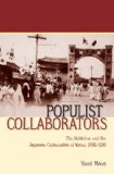 Populist Collaborators The Ilchinhoe and the Japanese Colonization of Korea, 1896-1910 cover art
