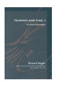 Technics and Time, 1 The Fault of Epimetheus