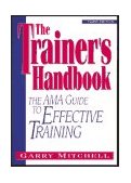 Trainer's Handbook The AMA Guide to Effective Training cover art