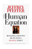 Human Equation Building Profits by Putting People First cover art