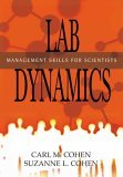 Lab Dynamics Management Skills for Scientists  9780879697419 Front Cover
