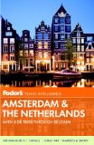 Fodor's Amsterdam With the Best of the Netherlands 2013 9780891419419 Front Cover