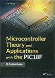 Microcontroller Theory and Applications with the PIC18F 2nd 9781119448419 Front Cover
