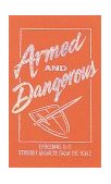 Armed and Dangerous  9781557482419 Front Cover