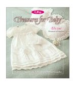 Offray Treasures for Baby Traditions, Inspirations, and Handmade Ribbon Keepsakes 2001 9781567999419 Front Cover