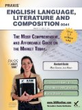 Praxis English Language, Literature and Composition 0041 Teacher Certification Study Guide Test Prep 4th 2013 Revised  9781607873419 Front Cover