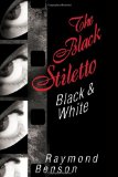 Black Stiletto: Black and White The Second Diary 2012 9781608090419 Front Cover