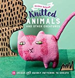 35 Knitted Animals and Other Creatures 35 Unique and Quirky Patterns to Create  9781782493419 Front Cover