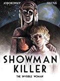 Showman Killer Vol. 3: the Invisible Woman  9781782761419 Front Cover