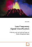 Low-Frequency Signal Classification 2008 9783639113419 Front Cover