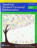 Teaching Student-centered Mathematics: Developmentally Appropriate Instruction for Grades 3-5  9780134556420 Front Cover