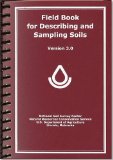 Field Book for Describing and Sampling Soils, Version 3. 0 3rd 9780160915420 Front Cover