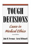 Tough Decisions Cases in Medical Ethics cover art
