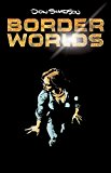 Border Worlds  9780486808420 Front Cover
