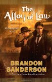 Alloy of Law A Mistborn Novel