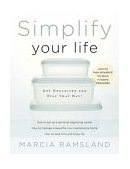 Simplify Your Life Get Organized and Stay That Way 2004 9780849944420 Front Cover