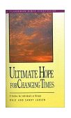 Ultimate Hope for Changing Times 2000 9780877888420 Front Cover