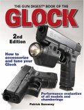 Gun Digest Book of the Glock 2nd 2008 Revised  9780896896420 Front Cover