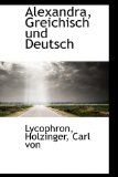 Alexandra, Greichisch und Deutsch 2009 9781110753420 Front Cover