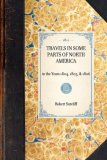 Travels in Some Parts of North America In the Years 1804, 1805, And 1806 2007 9781429000420 Front Cover