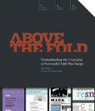 Above the Fold Understanding the Principles of Successful Web Site Design  9781440308420 Front Cover